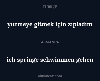 yüzmeye gitmek için zıpladım - ich springe schwimmen gehen