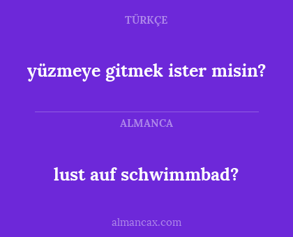yüzmeye gitmek ister misin? - lust auf schwimmbad?
