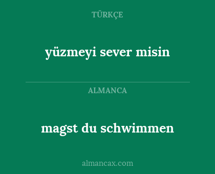 yüzmeyi sever misin - magst du schwimmen