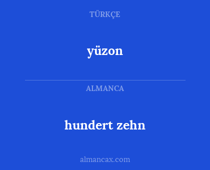 yüzon - hundert zehn