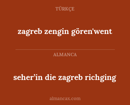 zagreb zengin gören'went - seher’in die zagreb richging
