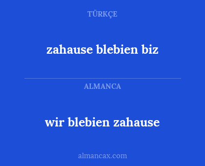 zahause blebien biz - wir blebien zahause