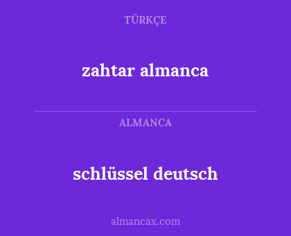 schlüssel deutsch - zahtar almanca