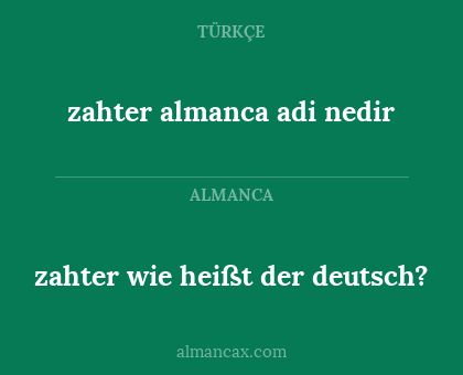 zahter almanca adi nedir - zahter wie heißt der deutsch?