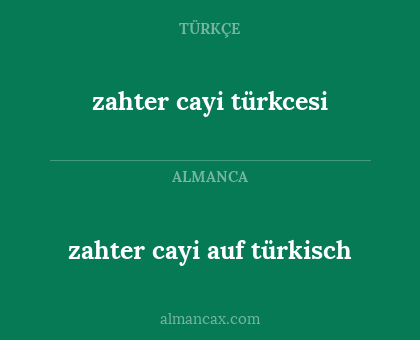 zahter cayi auf türkisch - zahter cayi türkcesi