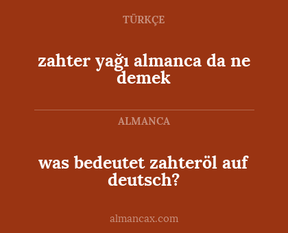 was bedeutet zahteröl auf deutsch? - zahter yağı almanca da ne demek