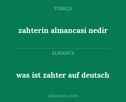 zahterin almancasi nedir - was ist zahter auf deutsch