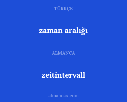 zeitintervall - zaman aralığı