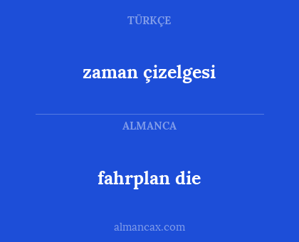 zaman çizelgesi - fahrplan die