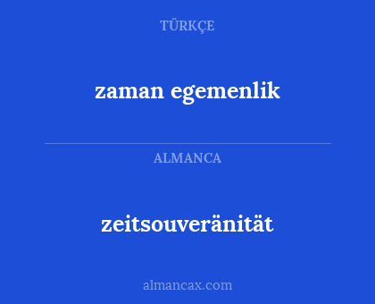 zeitsouveränität - zaman egemenlik