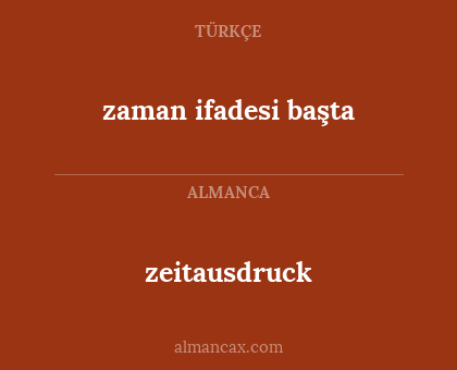 zaman ifadesi başta - zeitausdruck
