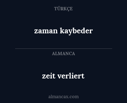 zeit verliert - zaman kaybeder