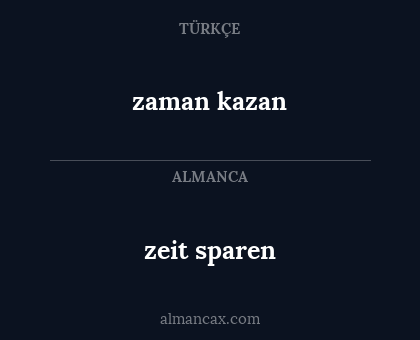 zeit sparen - zaman kazan