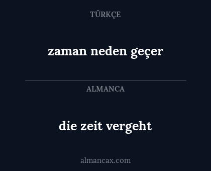 die zeit vergeht - zaman neden geçer