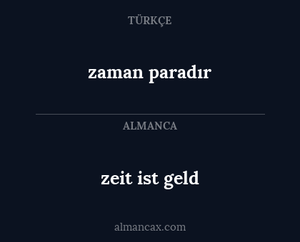 zaman paradır - zeit ist geld