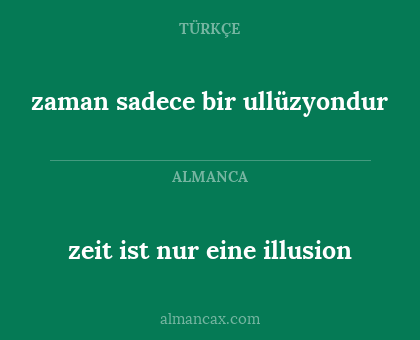 zeit ist nur eine illusion - zaman sadece bir ullüzyondur