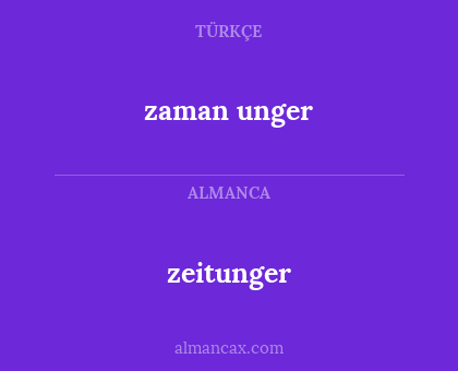 zeitunger - zaman unger