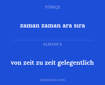 von zeit zu zeit gelegentlich - zaman zaman ara sıra