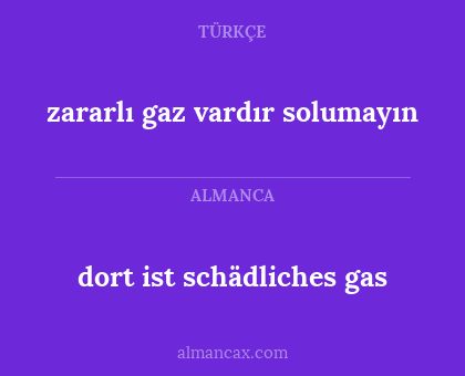 zararlı gaz vardır solumayın - dort ist schädliches gas