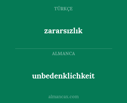 unbedenklichkeit - zararsızlık