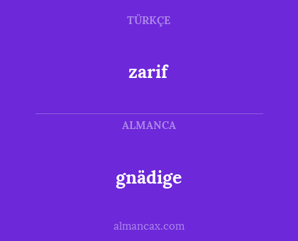 zarif - gnädige