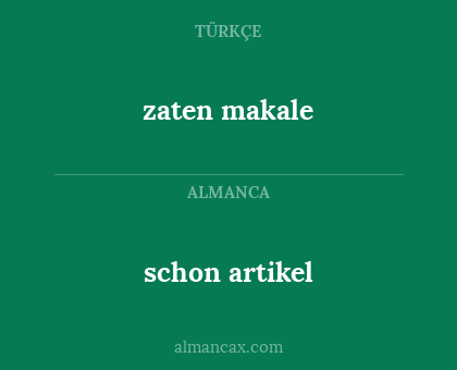 schon artikel - zaten makale
