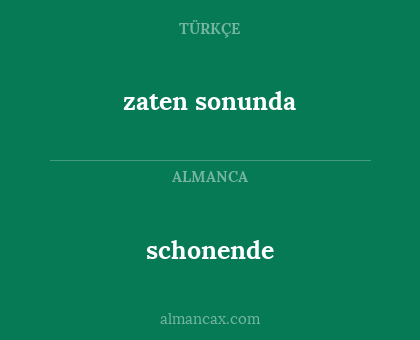 schonende - zaten sonunda