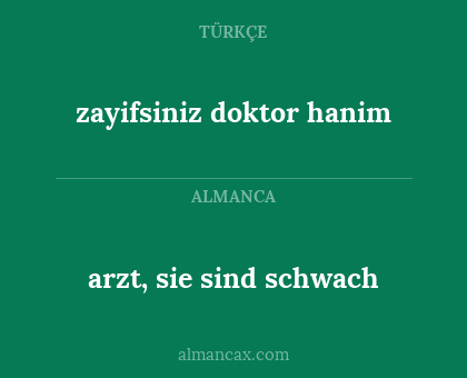 arzt, sie sind schwach - zayifsiniz doktor hanim