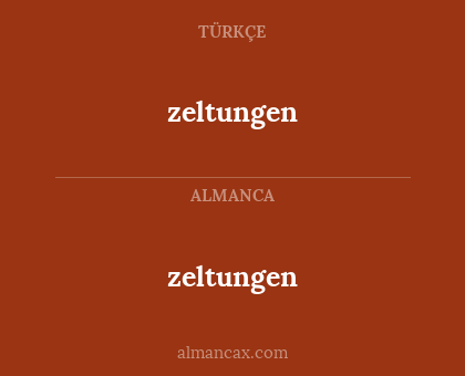zeltungen - zeltungen