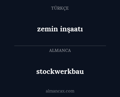 stockwerkbau - zemin inşaatı