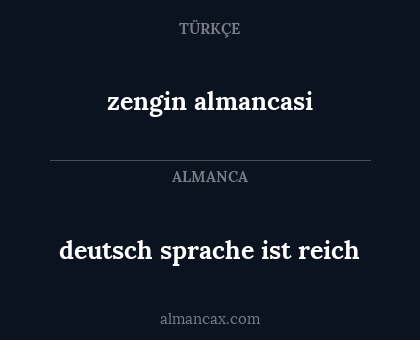 zengin almancasi - deutsch sprache ist reich