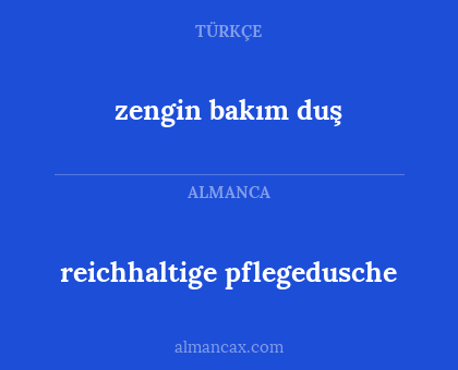 zengin bakım duş - reichhaltige pflegedusche