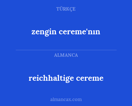 reichhaltige cereme - zengin cereme'nın