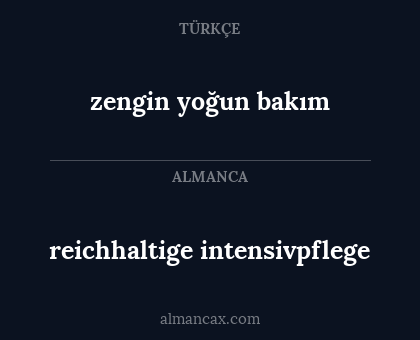 reichhaltige intensivpflege - zengin yoğun bakım