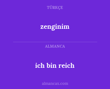 ich bin reich - zenginim