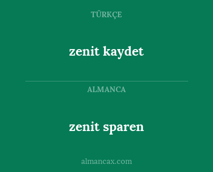 zenit kaydet - zenit sparen