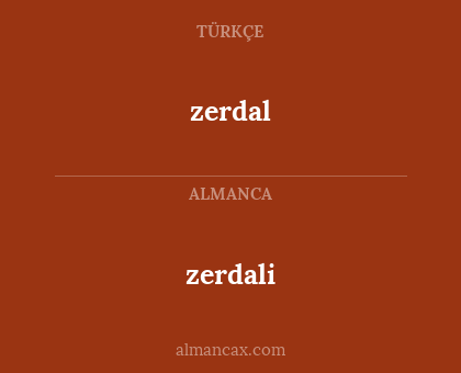 zerdal - zerdali