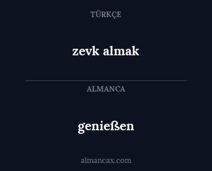 genießen - zevk almak