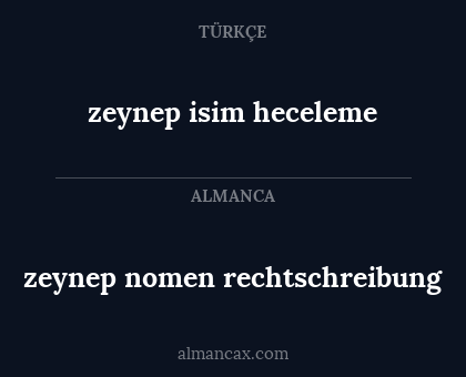 zeynep isim heceleme - zeynep nomen rechtschreibung
