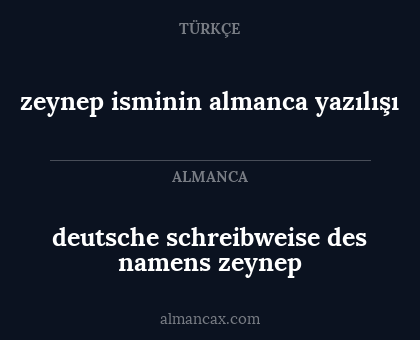 zeynep isminin almanca yazılışı - deutsche schreibweise des namens zeynep