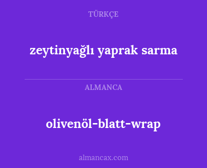 olivenöl-blatt-wrap - zeytinyağlı yaprak sarma