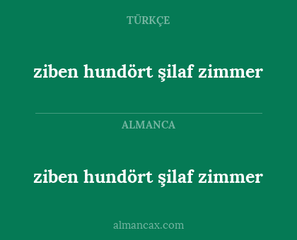 ziben hundört şilaf zimmer - ziben hundört şilaf zimmer