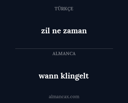 wann klingelt - zil ne zaman