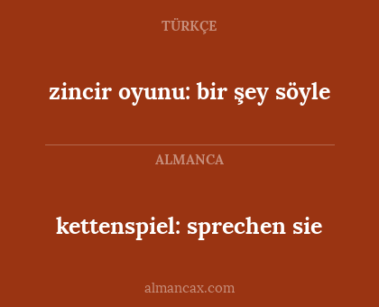 zincir oyunu: bir şey söyle - kettenspiel: sprechen sie