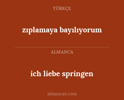 ich liebe springen - zıplamaya bayılıyorum