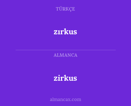 zirkus - zırkus
