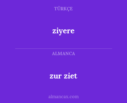 zur ziet - ziyere