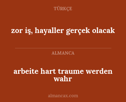 arbeite hart traume werden wahr - zor iş, hayaller gerçek olacak