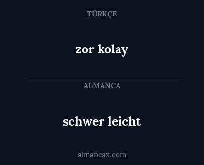 schwer leicht - zor kolay