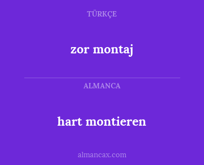 hart montieren - zor montaj
